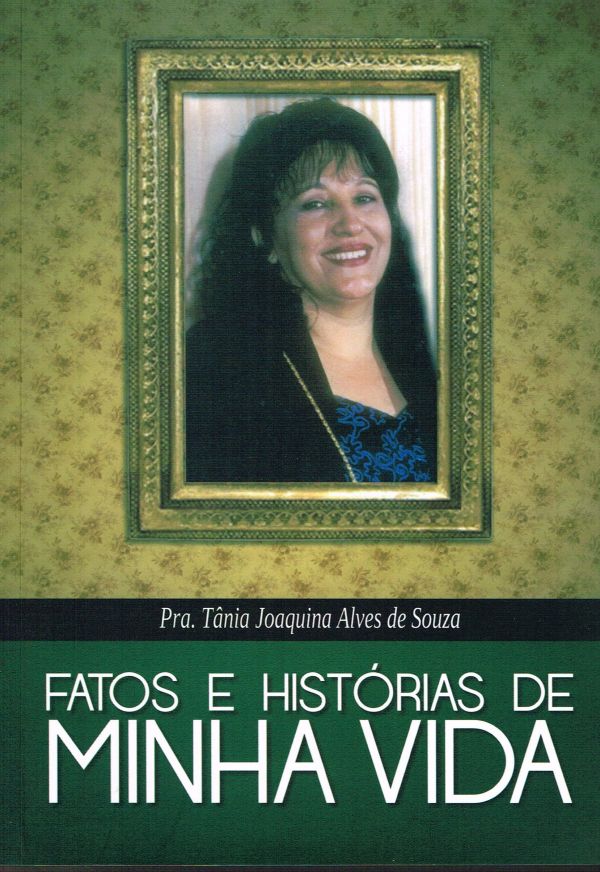 Fatos e HIstórias de Minha Vida